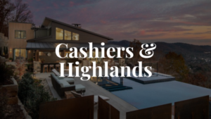 Cashiers Highlands North Carolina Custom Home Builder